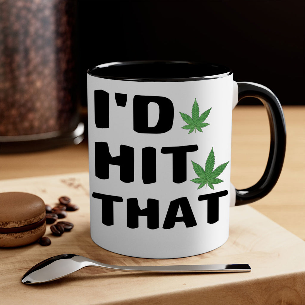 Id hit that cannabis 141#- marijuana-Mug / Coffee Cup