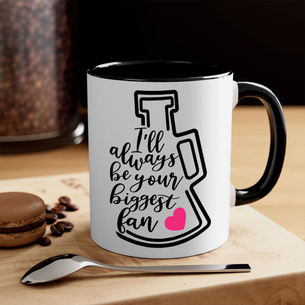 Ill always be your biggest fan 1076#- cheer-Mug / Coffee Cup