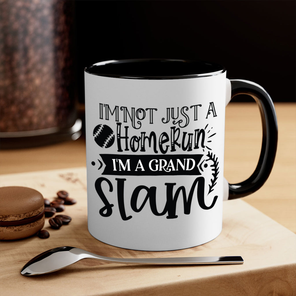 Im not Just a Homerun im a grand slam 2071#- baseball-Mug / Coffee Cup