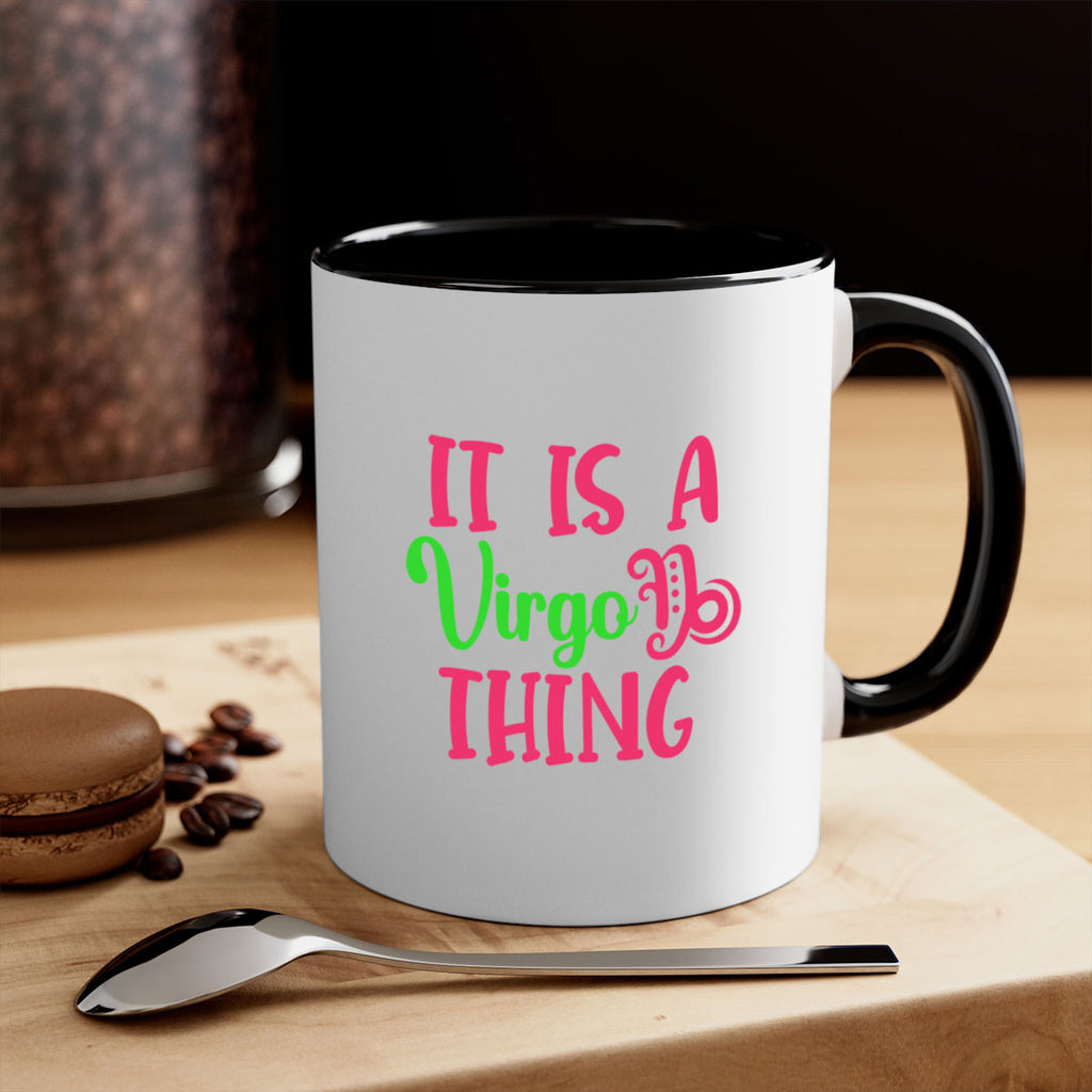 It is a virgo thing 260#- zodiac-Mug / Coffee Cup