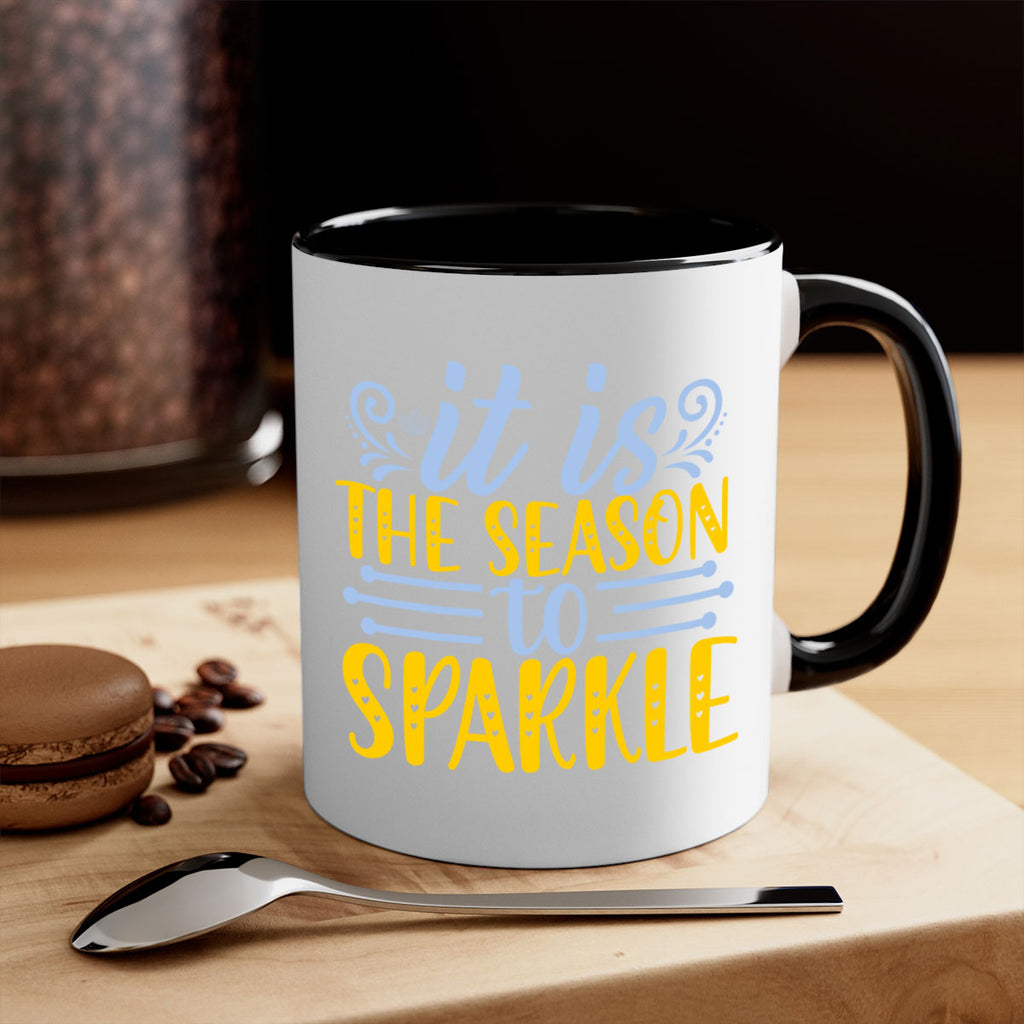 It is the season to sparkle256#- winter-Mug / Coffee Cup