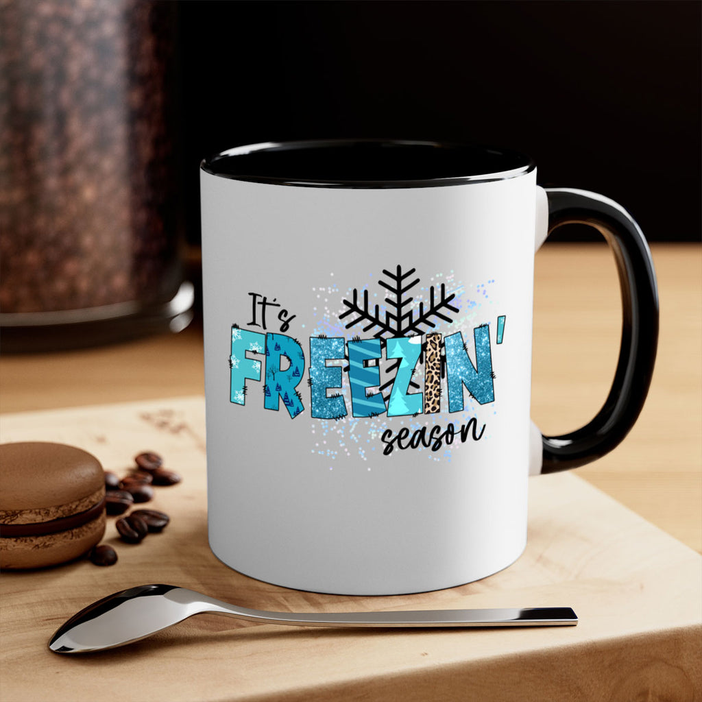 It s freezin season 266#- winter-Mug / Coffee Cup