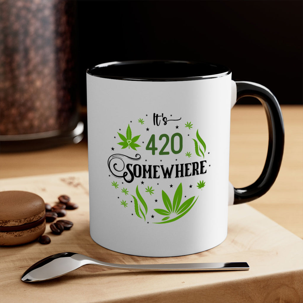 Its 420 Somewhere 156#- marijuana-Mug / Coffee Cup