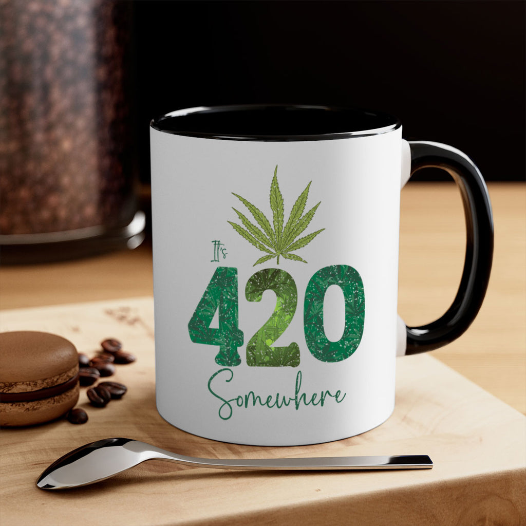 Its 420 Somewhere Sublimation 159#- marijuana-Mug / Coffee Cup