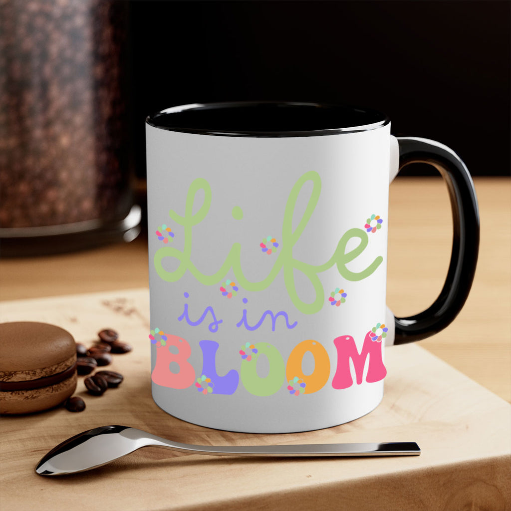 Life is in bloom 298#- spring-Mug / Coffee Cup