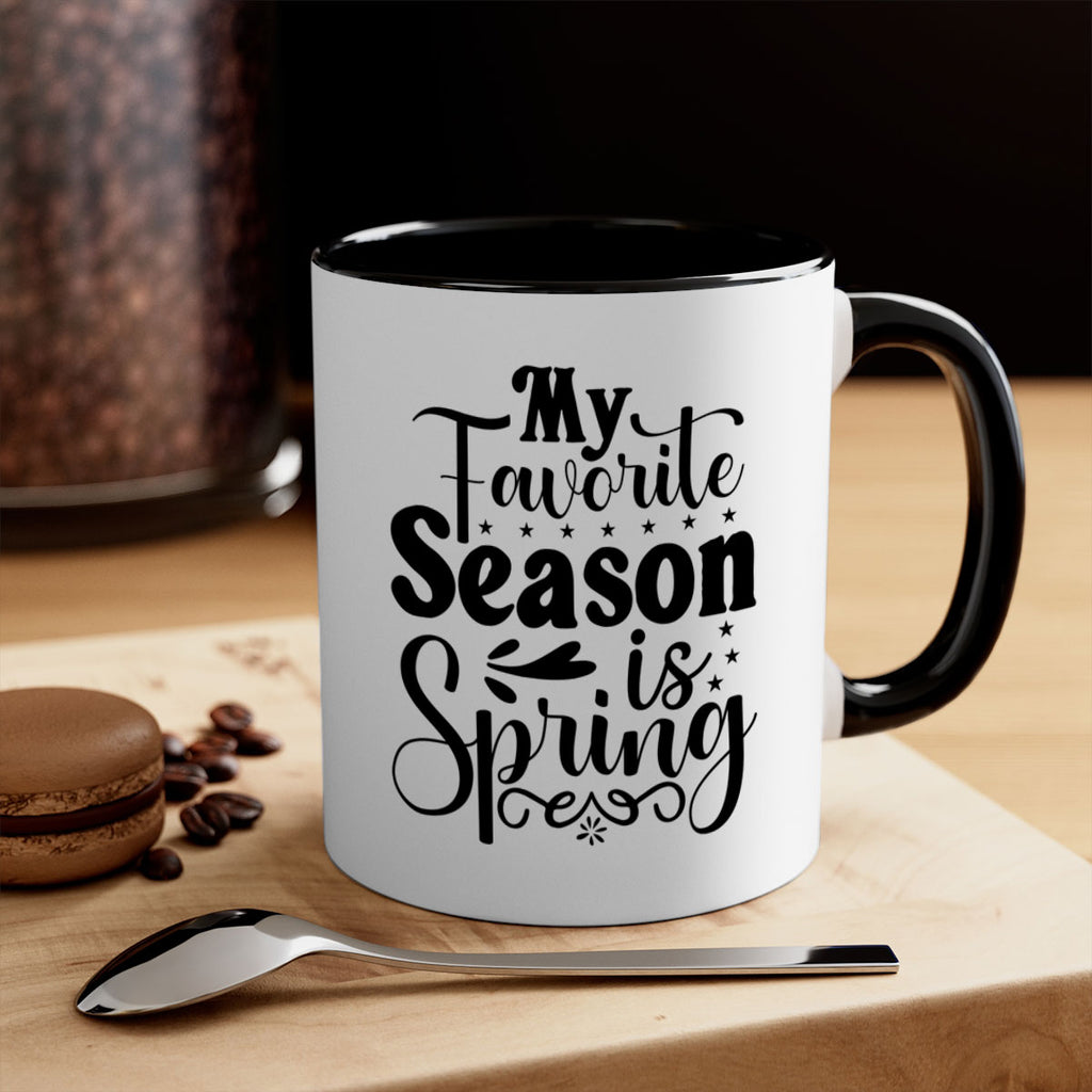 My Favorite Season Is Spring 341#- spring-Mug / Coffee Cup