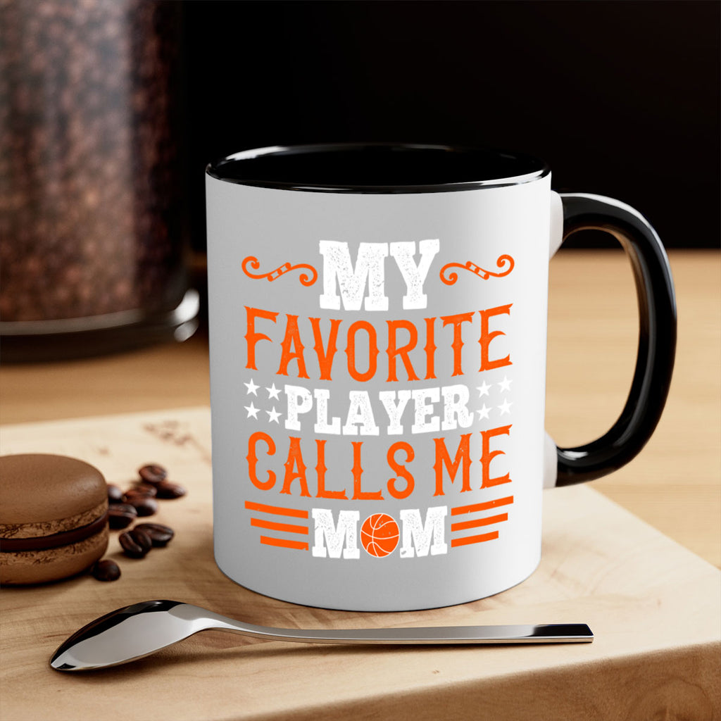 My favorite player calls me mom 1866#- basketball-Mug / Coffee Cup