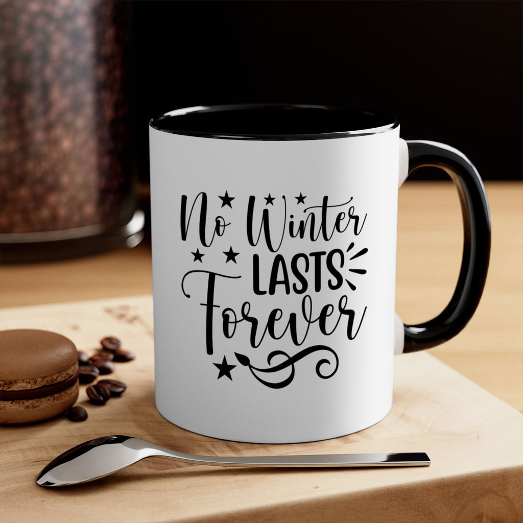 No Winter Lasts Forever 352#- spring-Mug / Coffee Cup