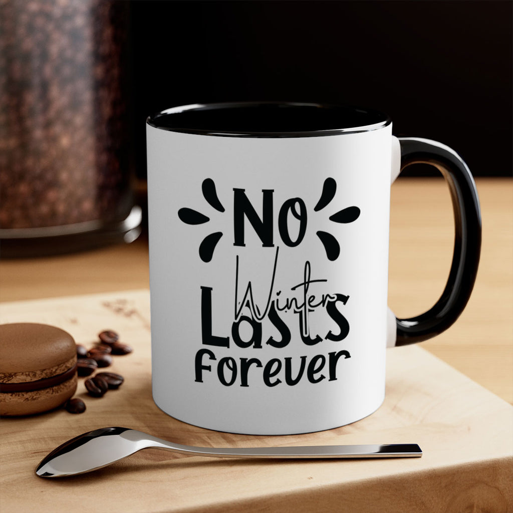 No Winter Lasts Forever 354#- spring-Mug / Coffee Cup