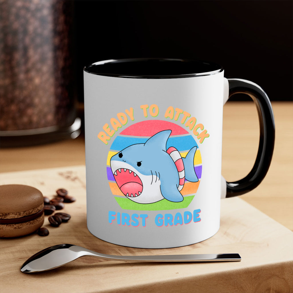 Ready to Attack 1st Grade 6#- First Grade-Mug / Coffee Cup