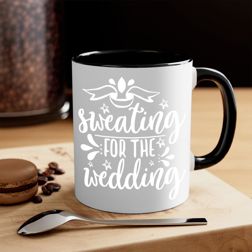 Sweating for the 13#- wedding-Mug / Coffee Cup