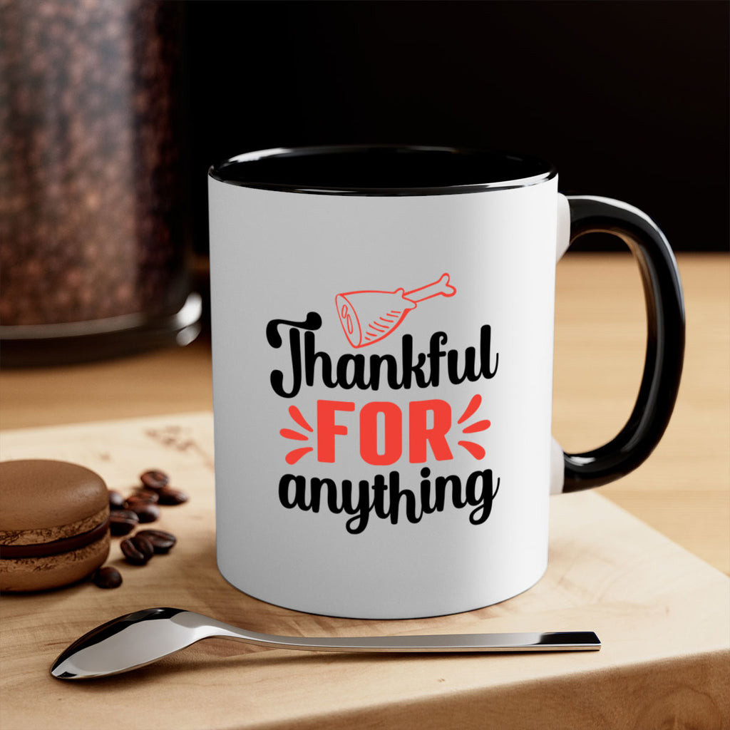 Thankful for anything 598#- fall-Mug / Coffee Cup