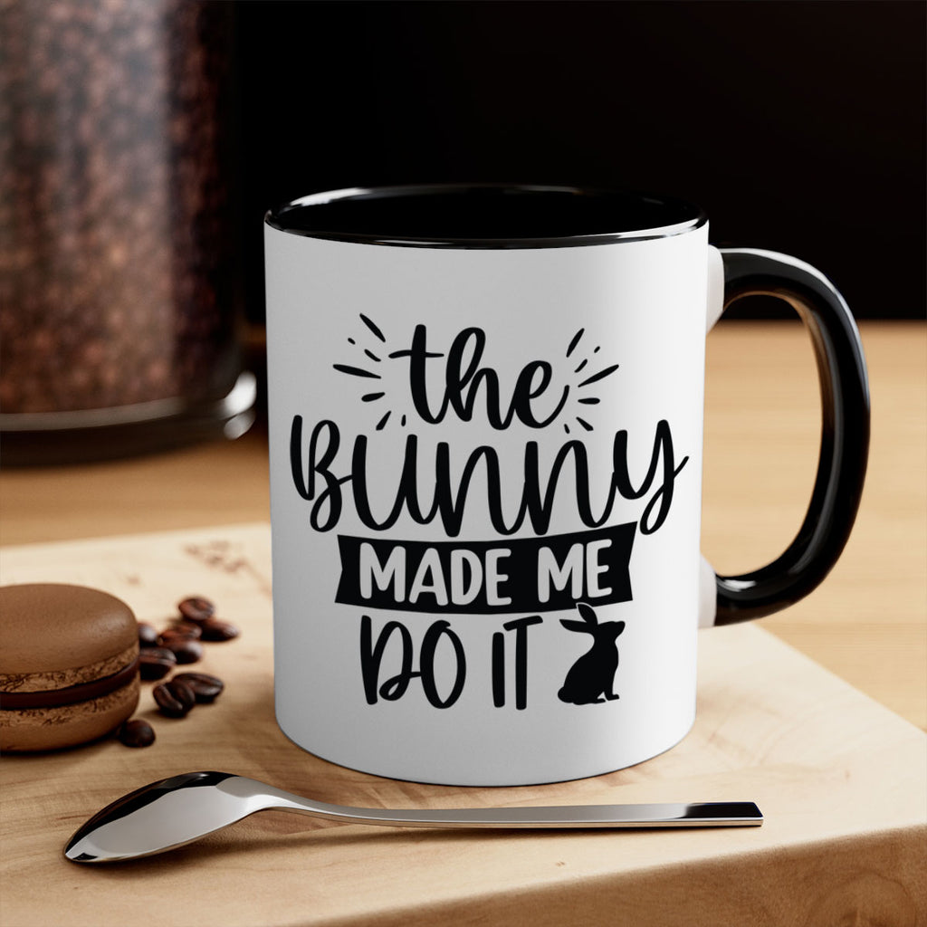 The bunny made me do 544#- spring-Mug / Coffee Cup