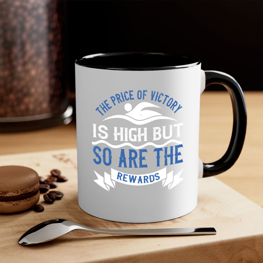 The price of victory is high but so are the rewards 183#- swimming-Mug / Coffee Cup