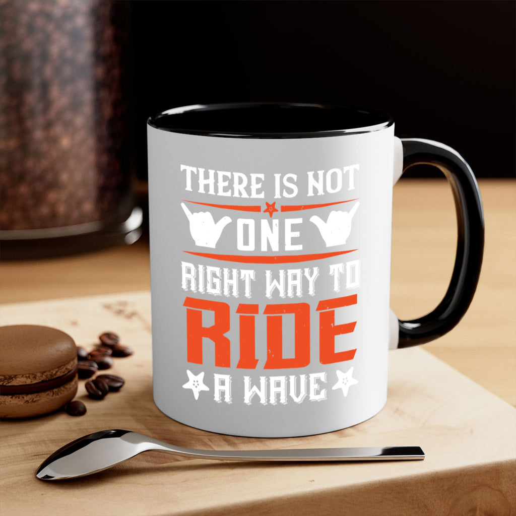 There is not one right way to ride a wave 156#- surfing-Mug / Coffee Cup