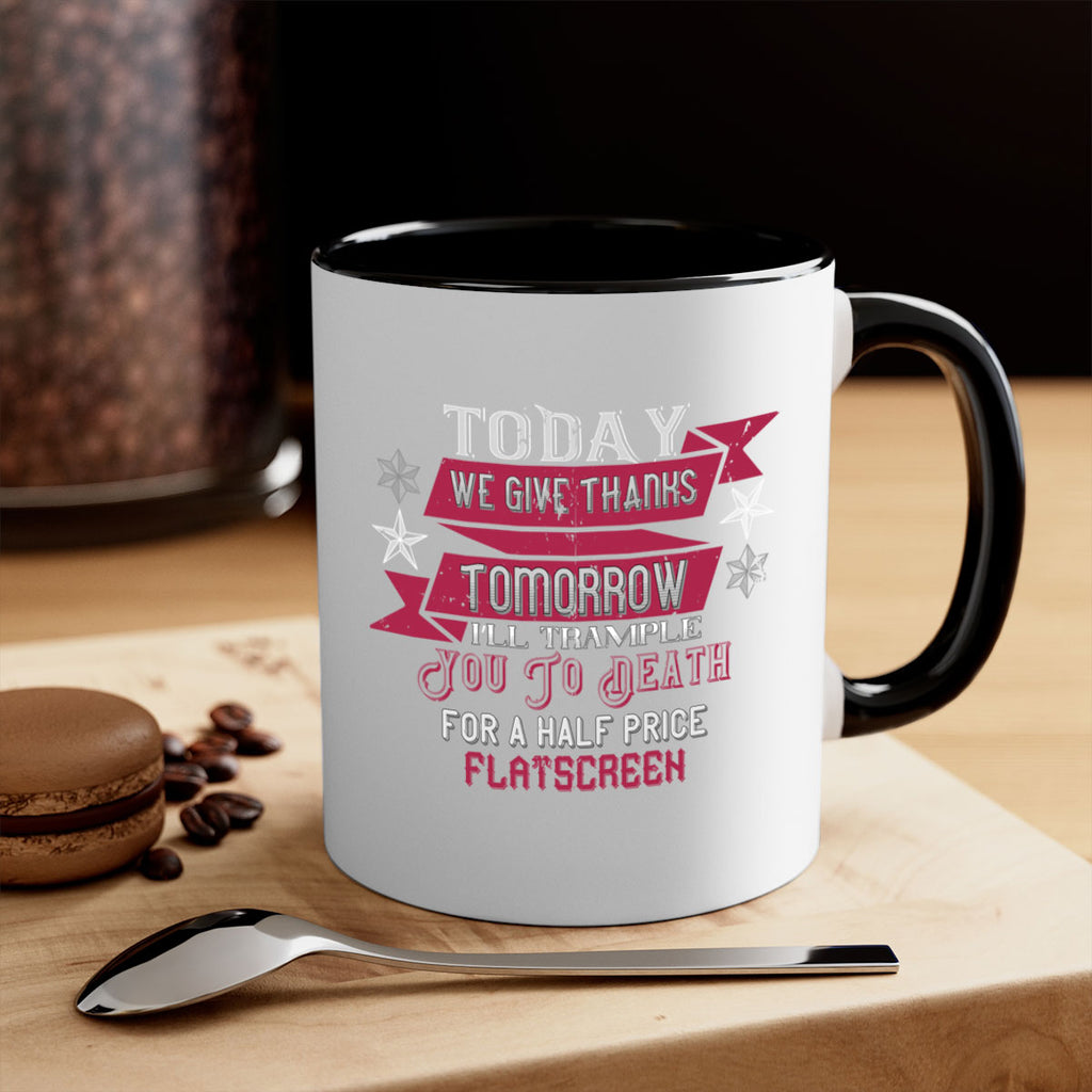 Today we give thanks 129#- football-Mug / Coffee Cup