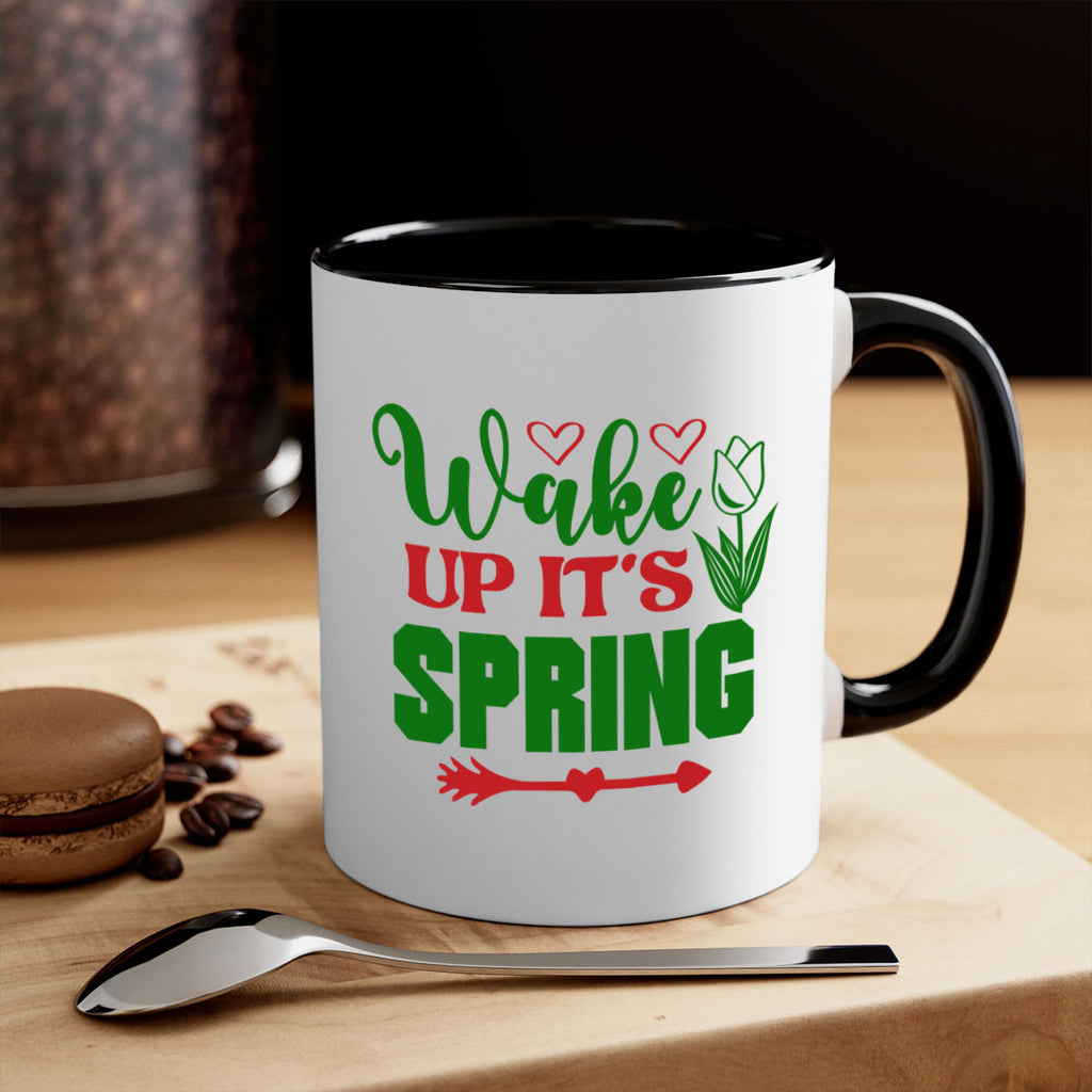 Wake Up Its Spring 562#- spring-Mug / Coffee Cup