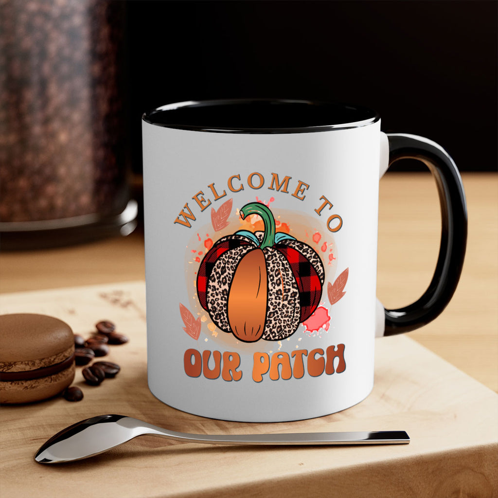 Welcome To Our Patch 635#- fall-Mug / Coffee Cup