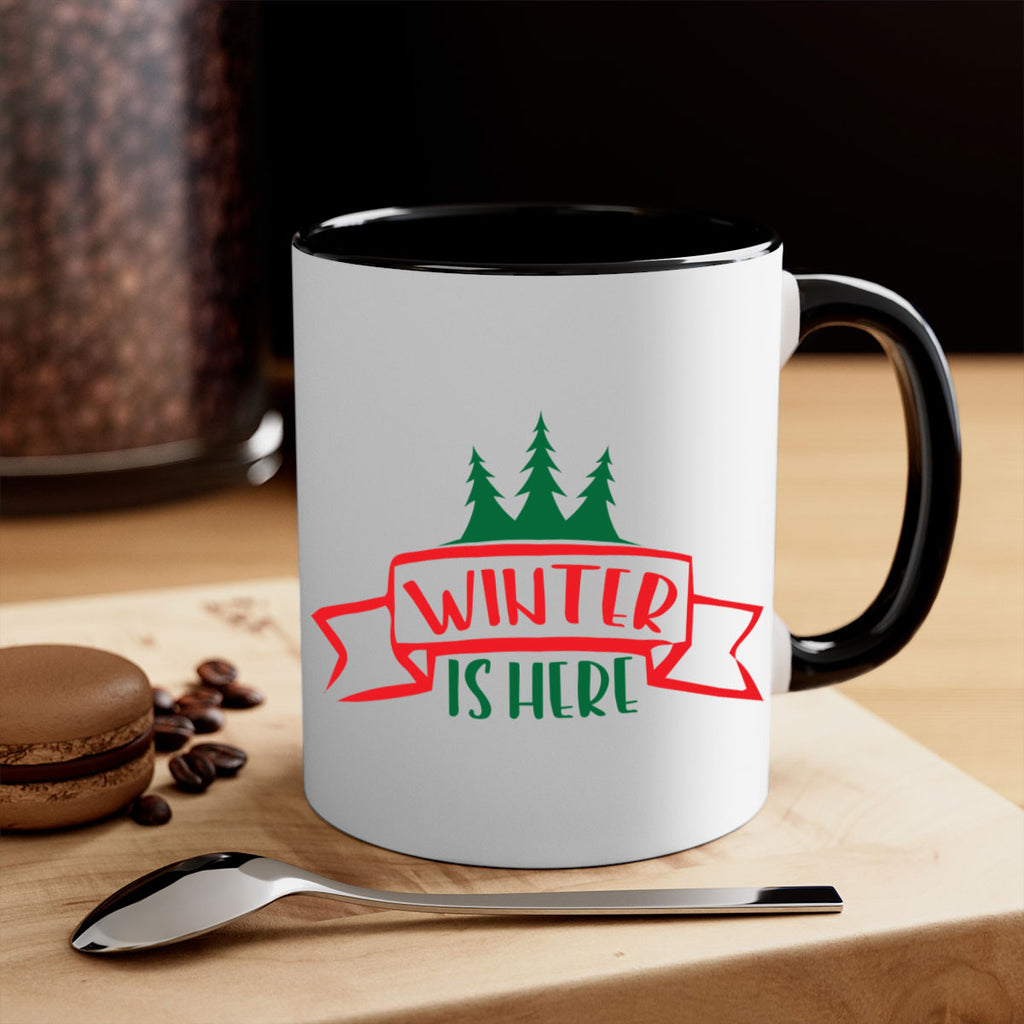 Winter is Here 553#- winter-Mug / Coffee Cup
