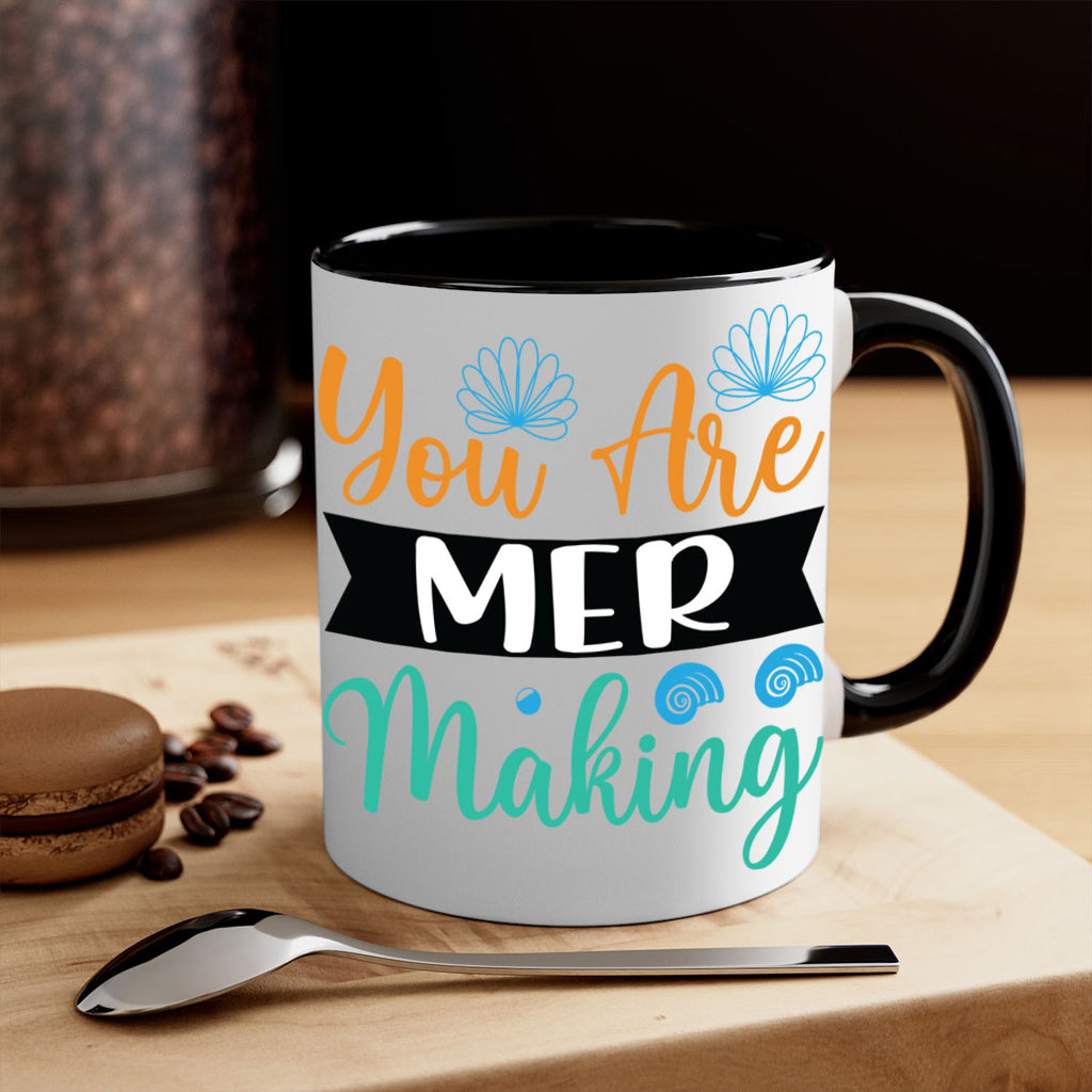 You Are Mer Making 683#- mermaid-Mug / Coffee Cup