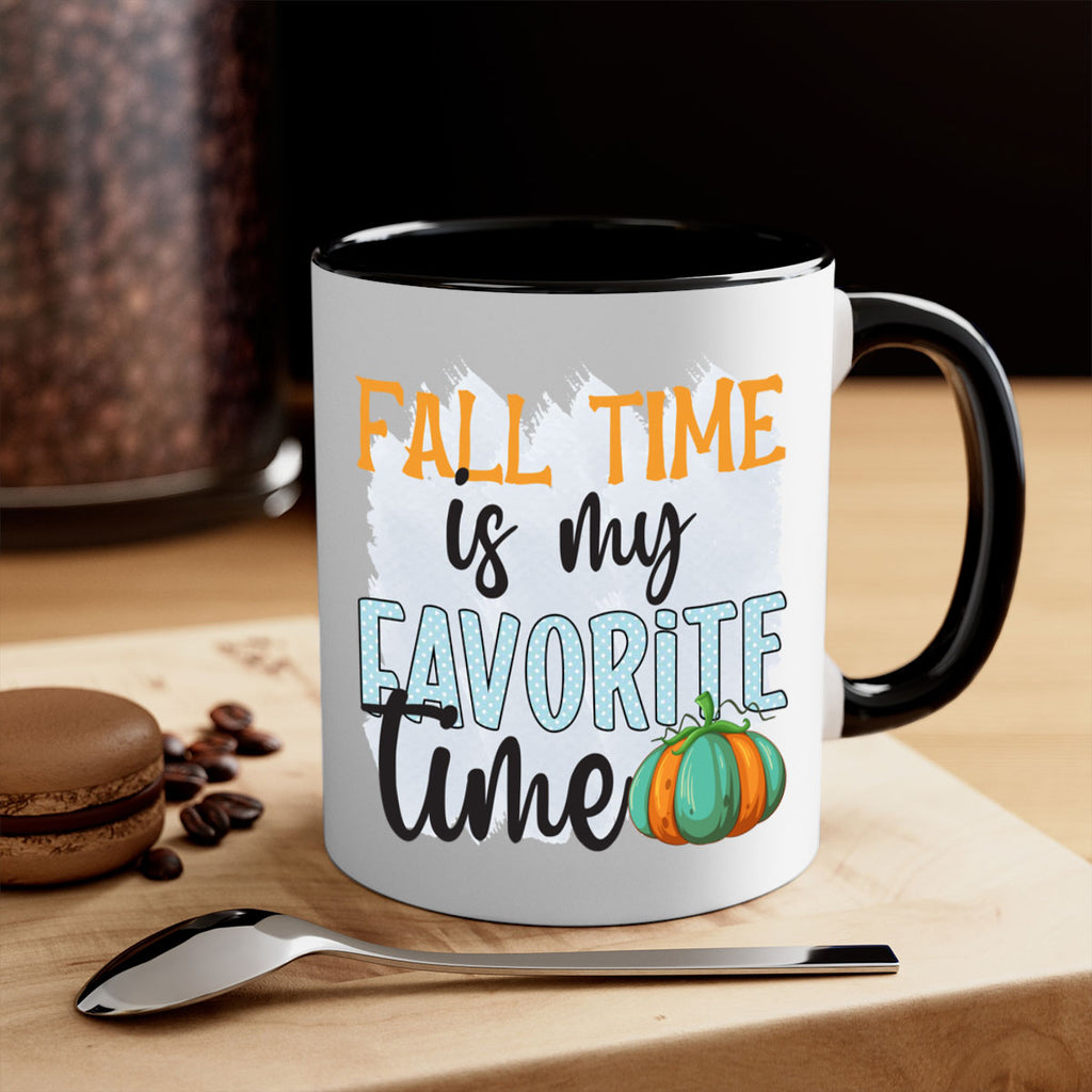 fall time is my favorite time 134#- fall-Mug / Coffee Cup