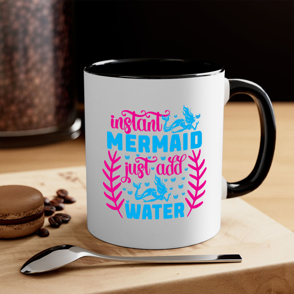 instant mermaid just add water 266#- mermaid-Mug / Coffee Cup