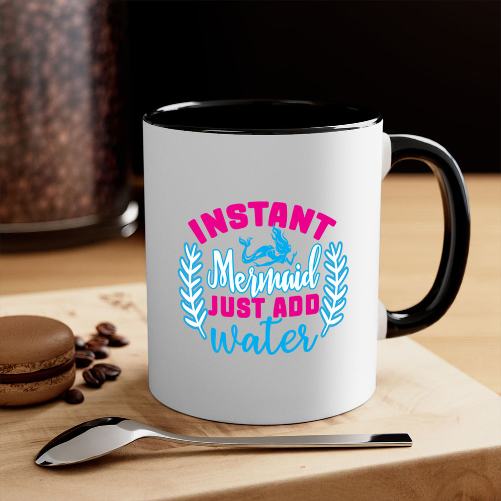 instant mermaid just add water 272#- mermaid-Mug / Coffee Cup