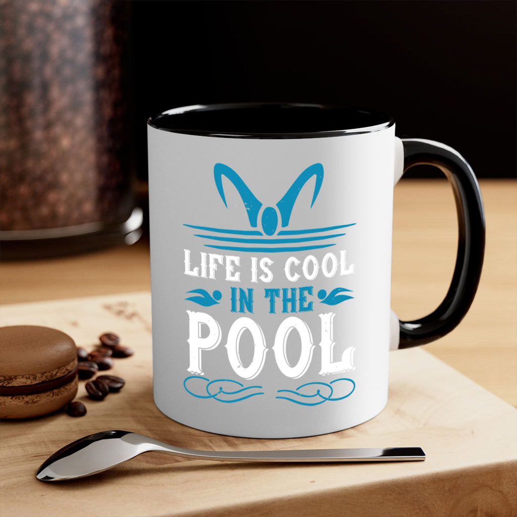 life is cool in the pool 899#- swimming-Mug / Coffee Cup