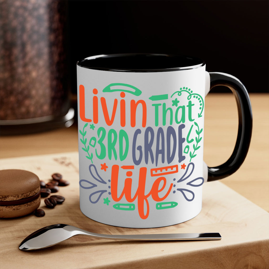 livin that 3rd garde life 8#- Third Grade-Mug / Coffee Cup