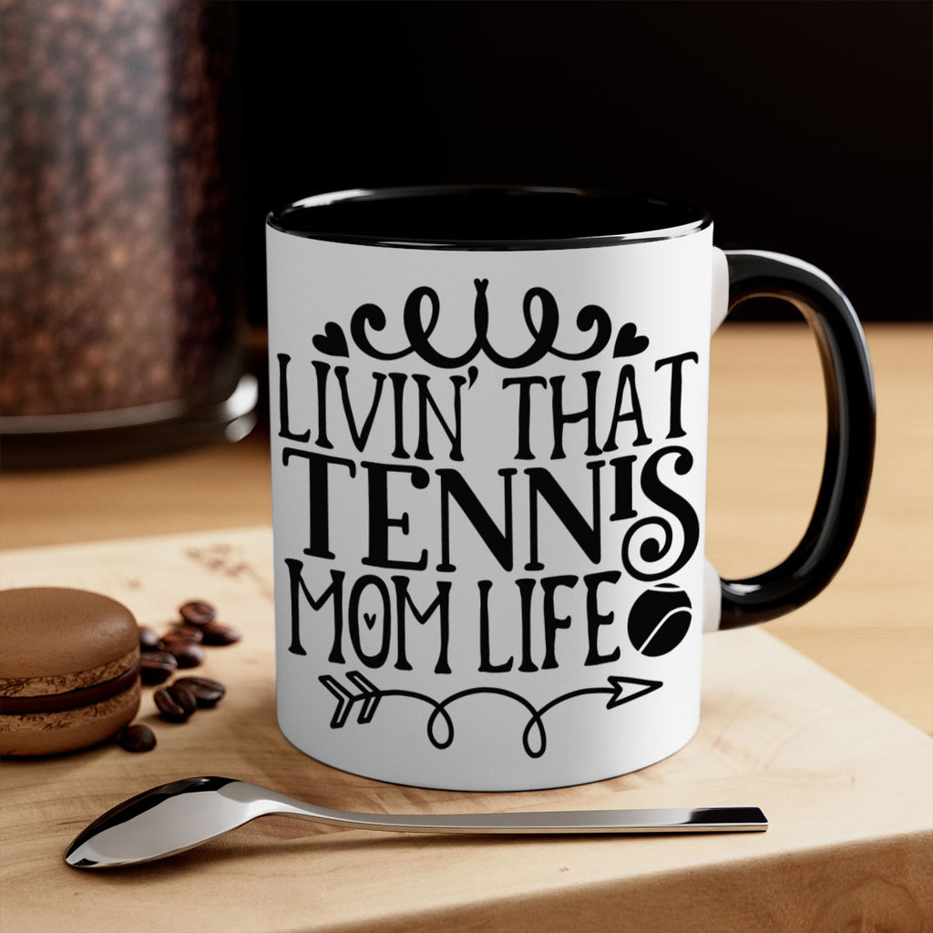 livin that Tennis mom life 774#- tennis-Mug / Coffee Cup