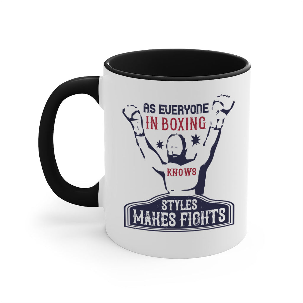 As everyone in boxing knows styles makes fights 2237#- boxing-Mug / Coffee Cup