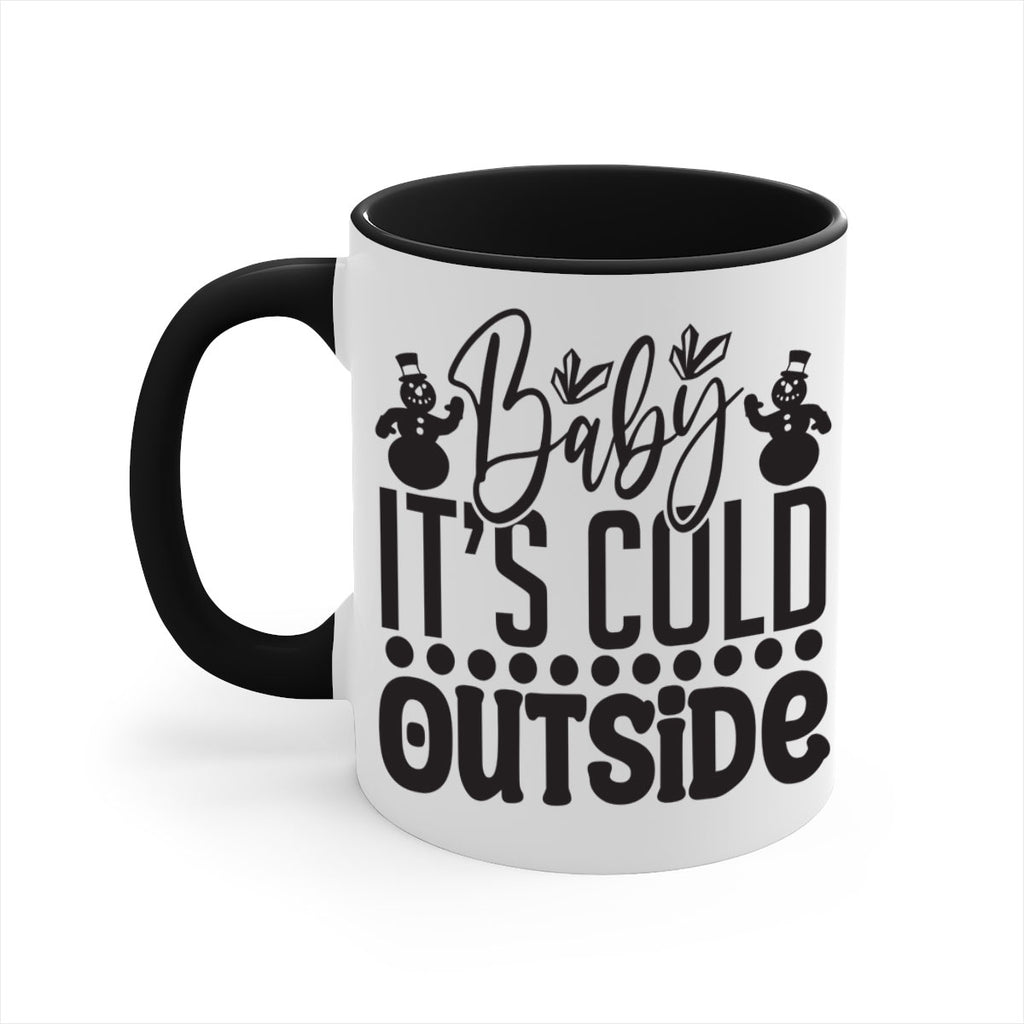 Baby its cold outside 21#- winter-Mug / Coffee Cup