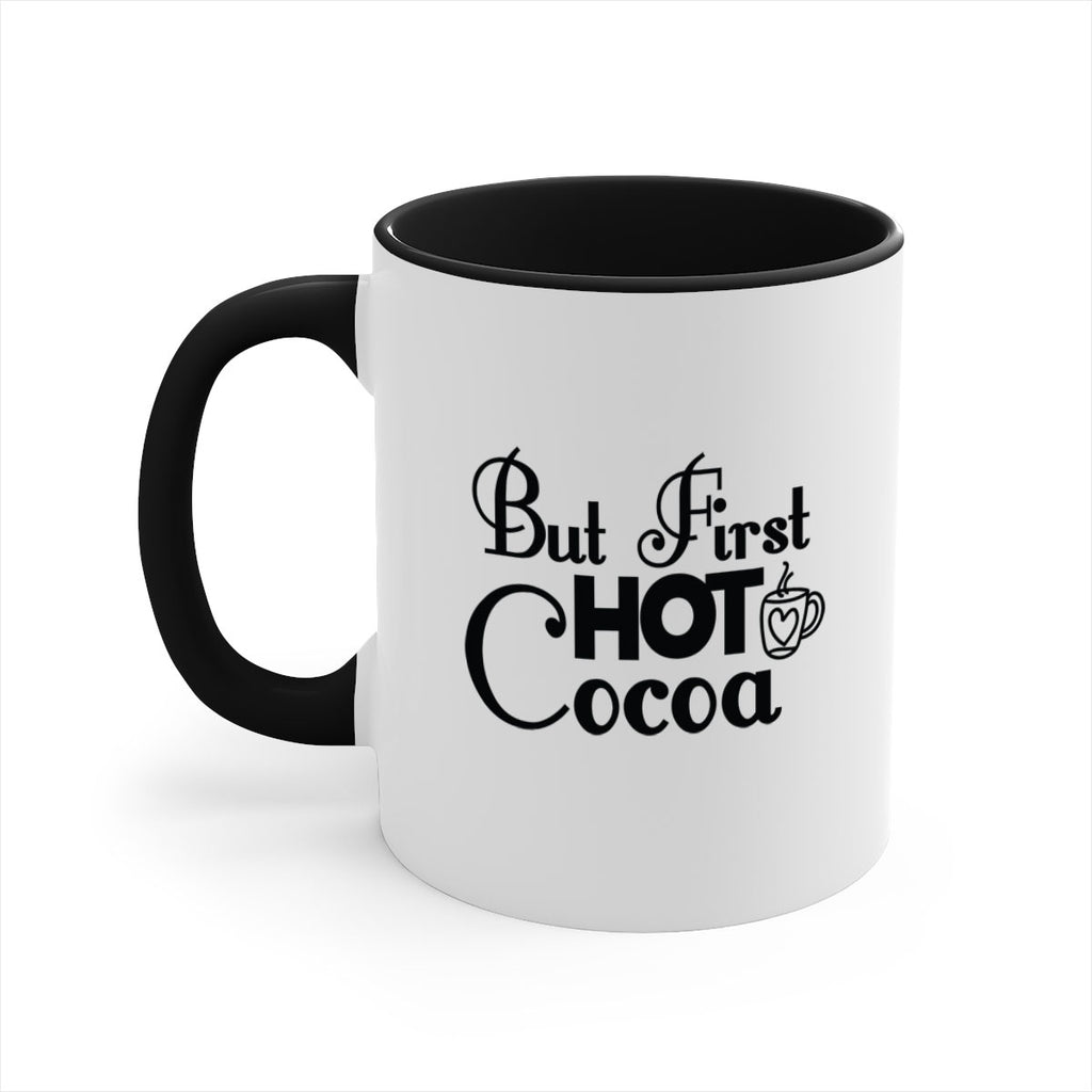 But First Hot Cocoa 31#- winter-Mug / Coffee Cup