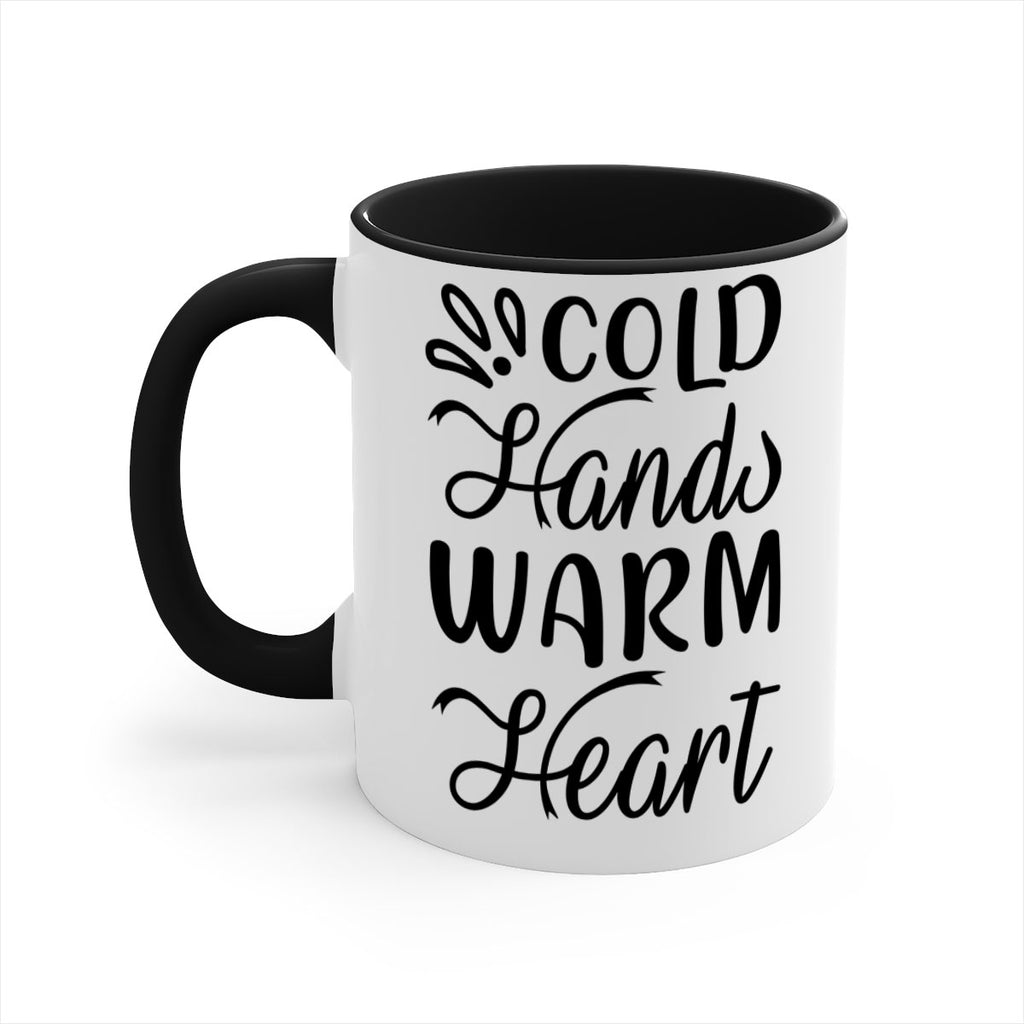 Cold Hands Warm Heart 54#- winter-Mug / Coffee Cup
