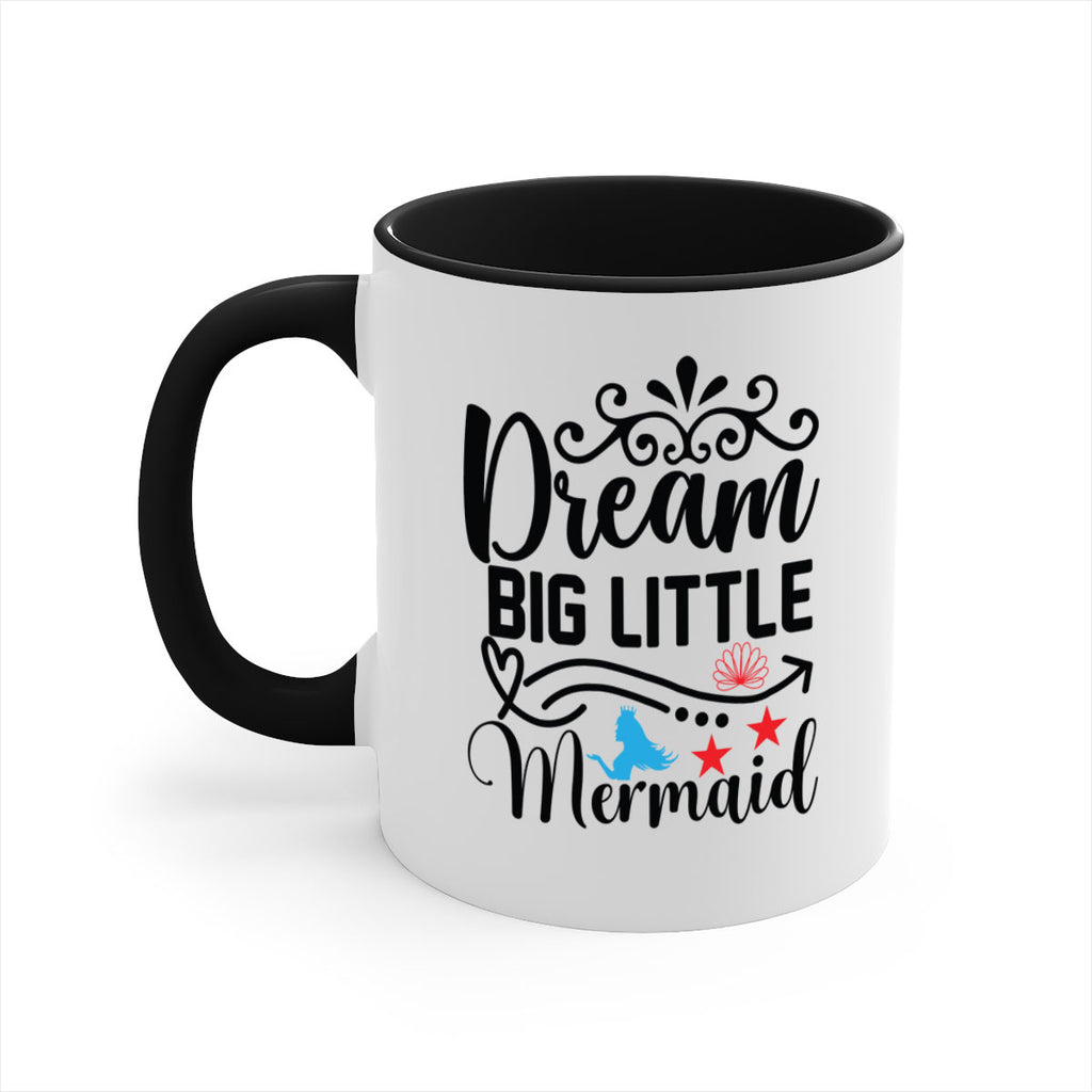 Dream Big Little Mermaid 133#- mermaid-Mug / Coffee Cup