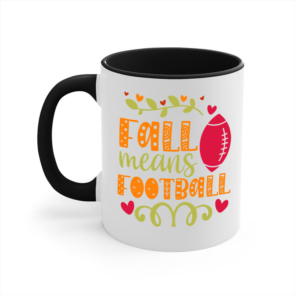 Fall Means Football 123#- fall-Mug / Coffee Cup