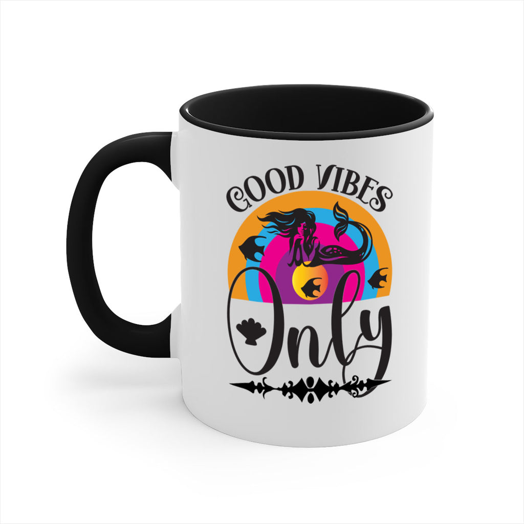 Good vibes only 199#- mermaid-Mug / Coffee Cup