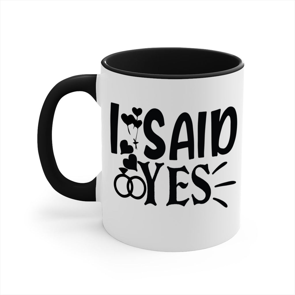 I Said Yes 29#- wedding-Mug / Coffee Cup