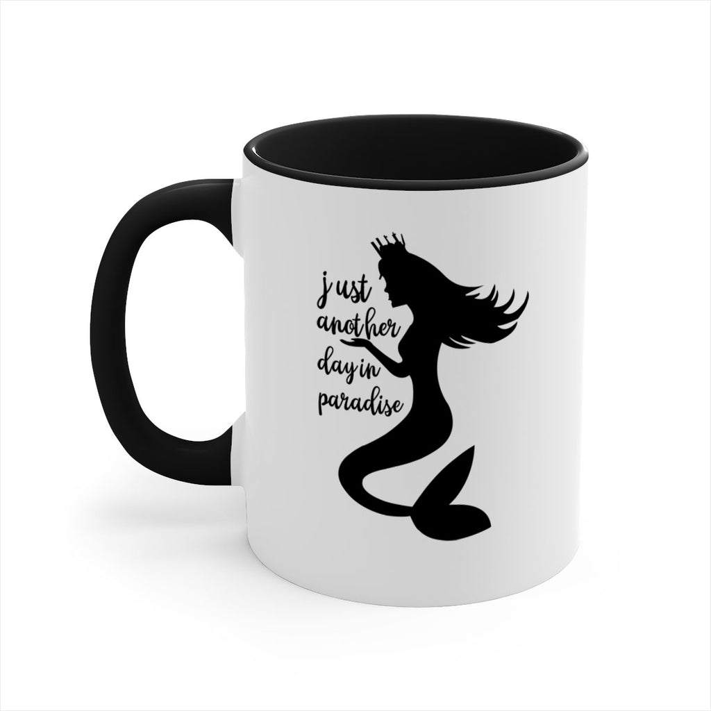Just another day in paradise 288#- mermaid-Mug / Coffee Cup