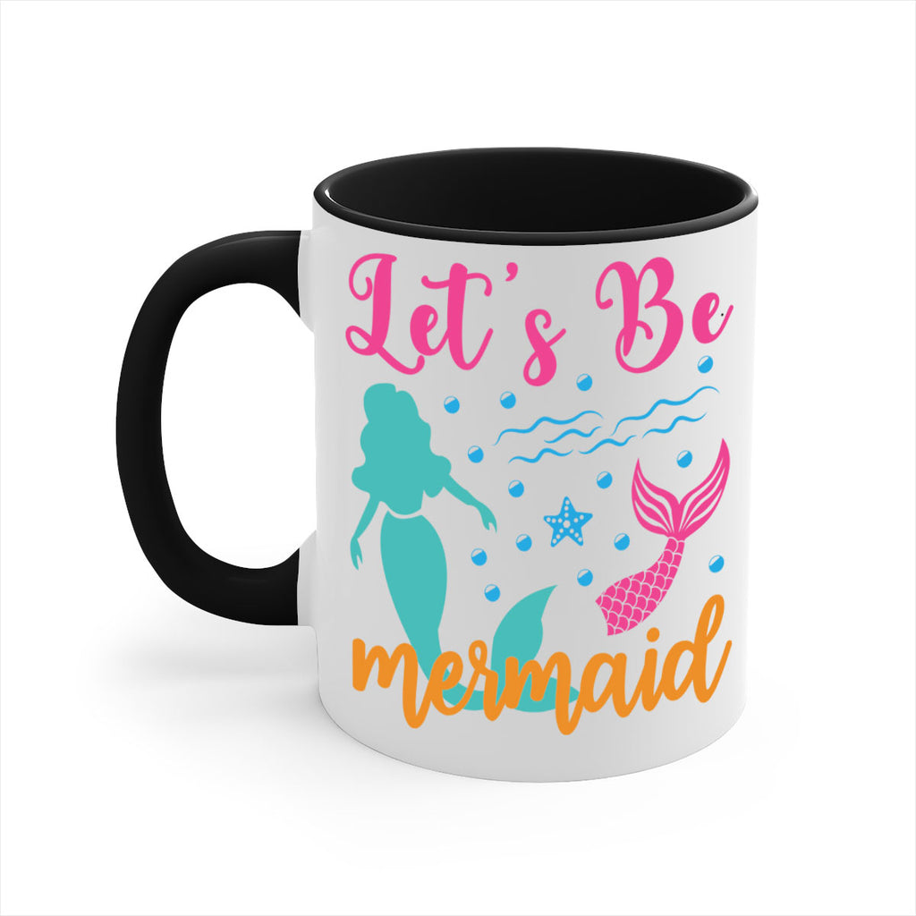 Lets Be Mermaids Design 301#- mermaid-Mug / Coffee Cup