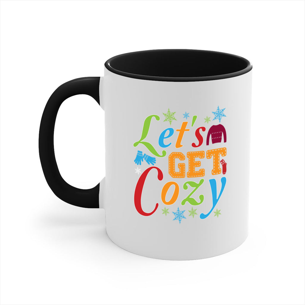 Lets Get Cozy Winter 297#- winter-Mug / Coffee Cup