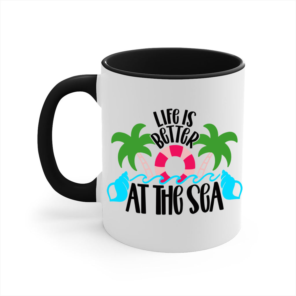 Life Is Better At The Sea Style 32#- Summer-Mug / Coffee Cup