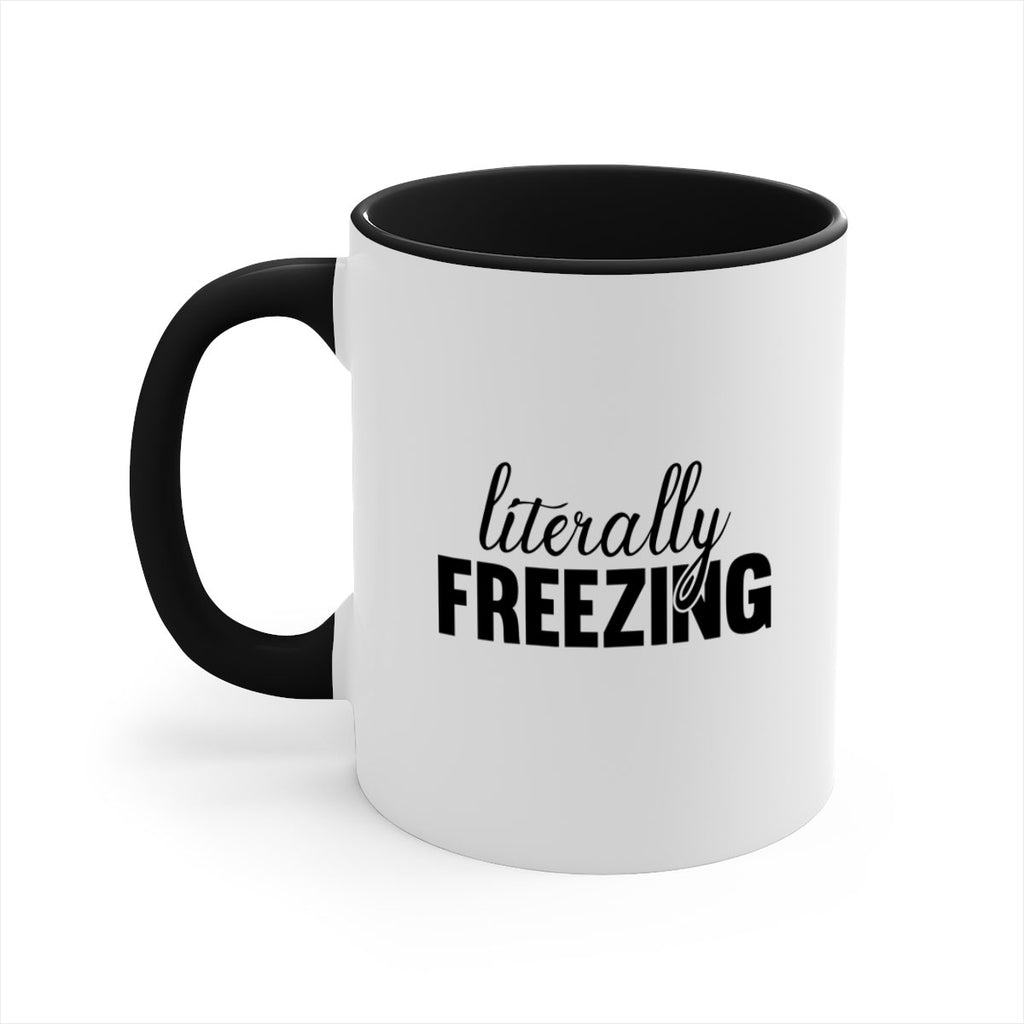 Literally Freezing 304#- winter-Mug / Coffee Cup