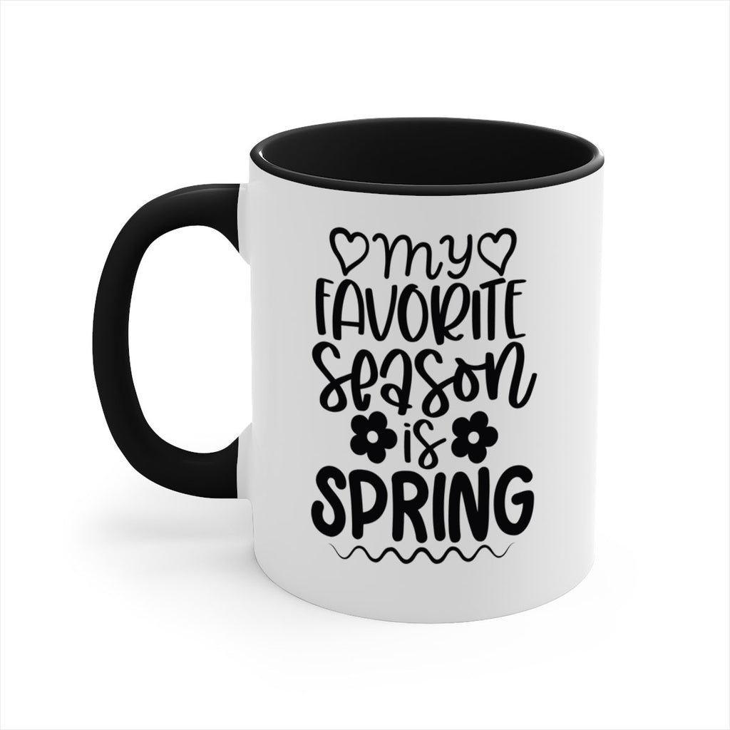 My favorite season is spring 349#- spring-Mug / Coffee Cup