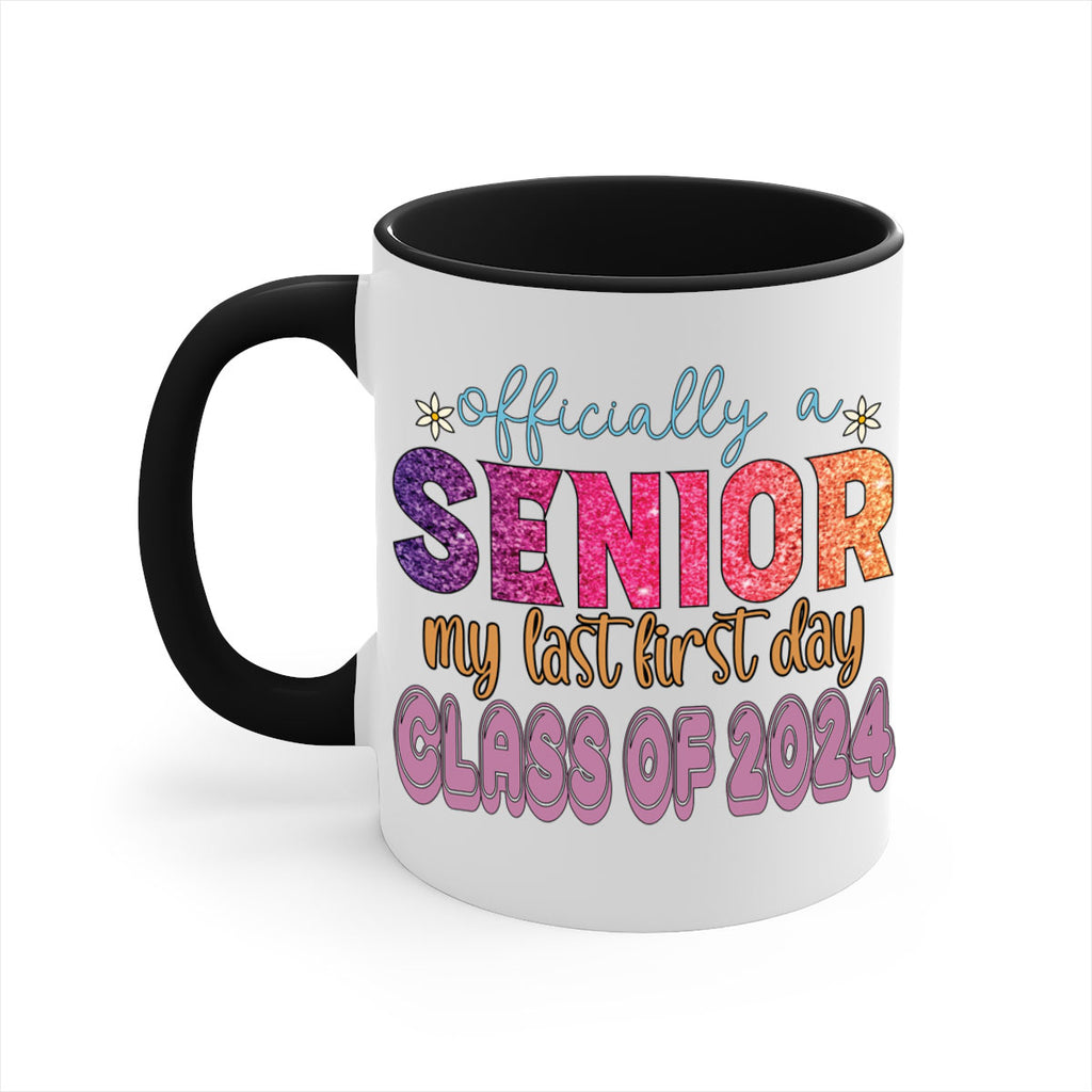 Officially a senior my last first day class of 2024 9#- 12th grade-Mug / Coffee Cup