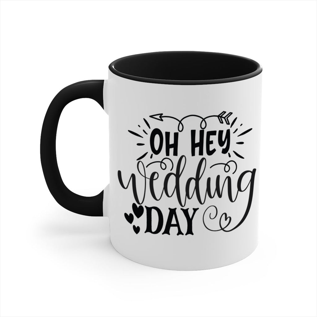Oh Hey Wedding day 27#- wedding-Mug / Coffee Cup