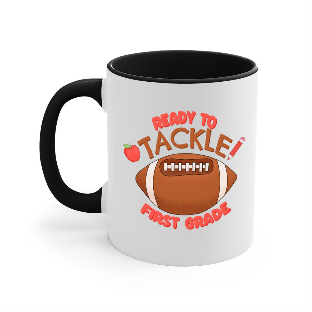 Ready to tackle 1st Grade 3#- First Grade-Mug / Coffee Cup
