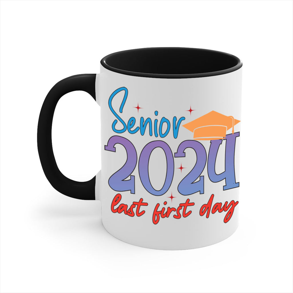 Senior 2024 last first day 12#- 12th grade-Mug / Coffee Cup