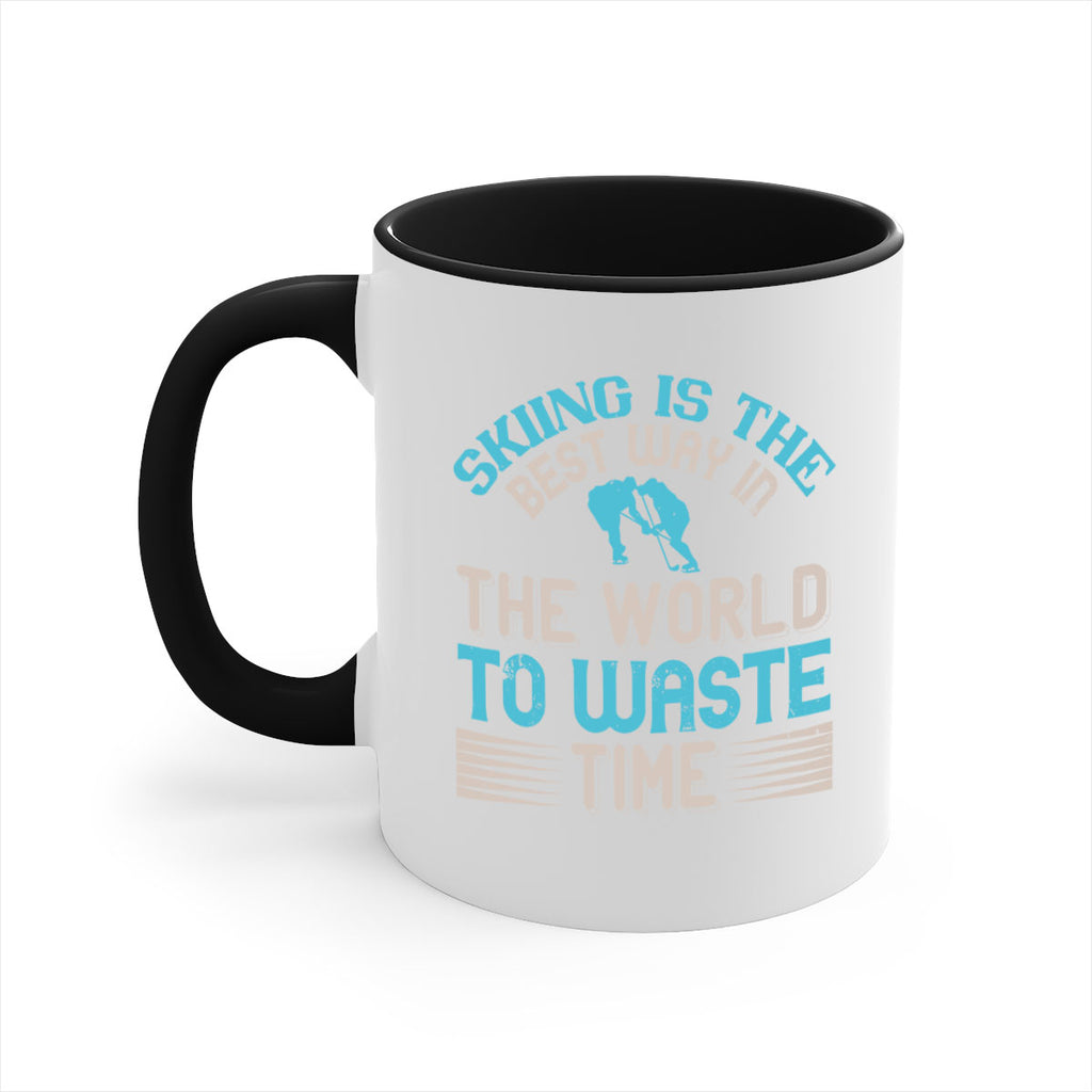 Skiing is the best way in the world to waste timeee 502#- ski-Mug / Coffee Cup