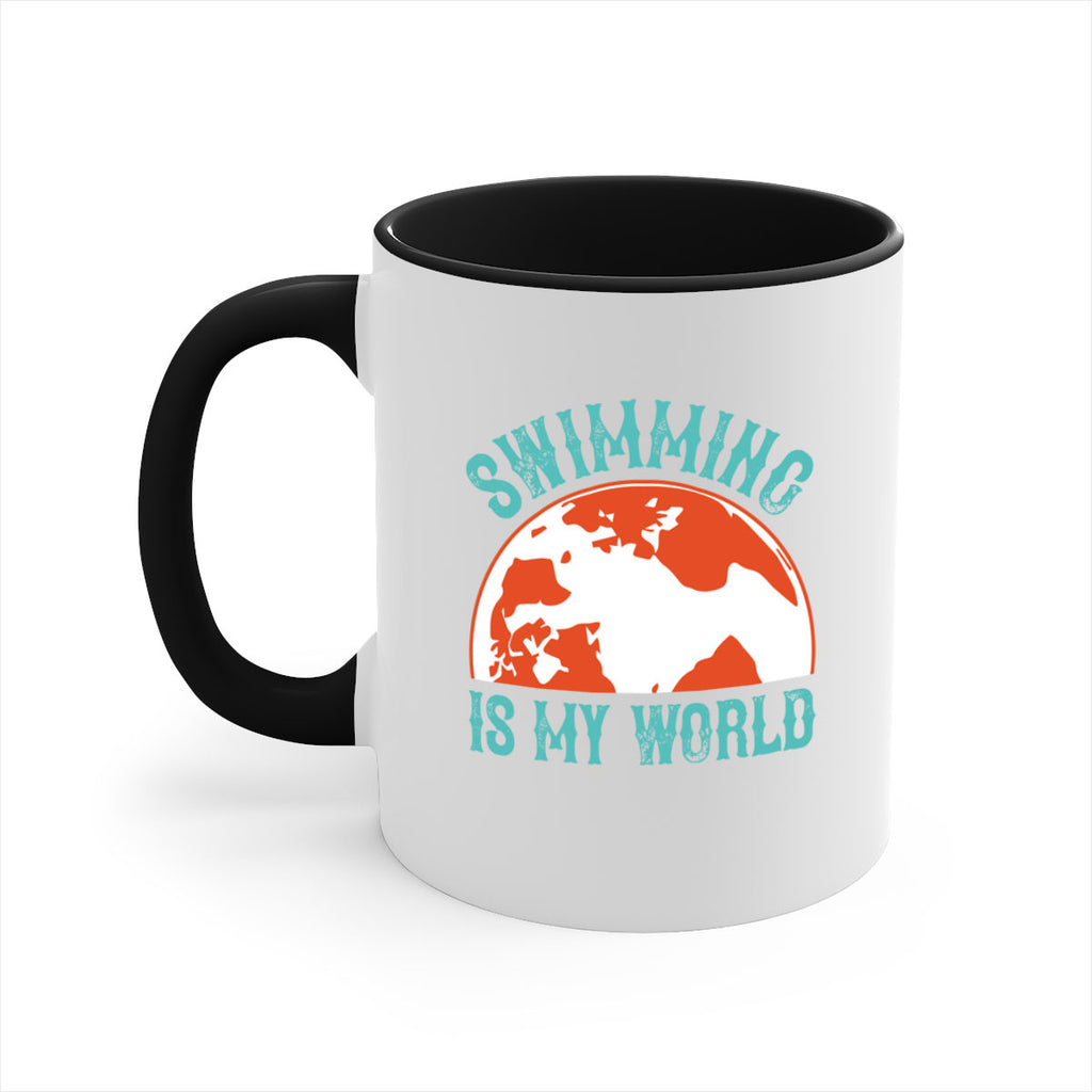 Swimming is my world 380#- swimming-Mug / Coffee Cup